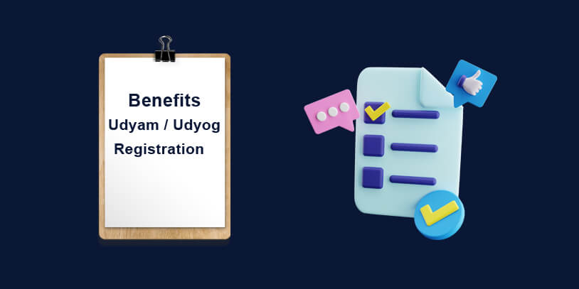  Top Benefits of Udyam / Udyog for MSME 
